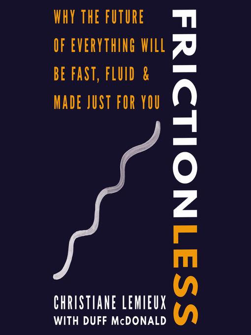 Title details for Frictionless by Christiane Lemieux - Available